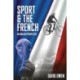 Aux Armes!: Sport and the French, an English Perspective
