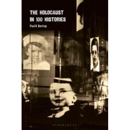The Holocaust in 100 Histories