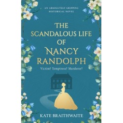 The Scandalous Life of Nancy Randolph