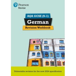 Pearson Revise AQA GCSE German Revision Workbook - for 2026, 2027 exams