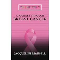 A Journey Through Breast Cancer: Effective Coping & Resilience Skills