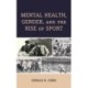 Mental Health, Gender, and the Rise of Sport
