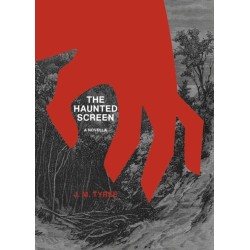 The Haunted Screen