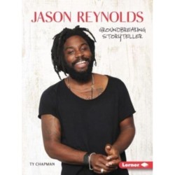 Jason Reynolds: Groundbreaking Storyteller