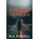 Finding Hannah - A pulse-pounding thriller you won't want to miss