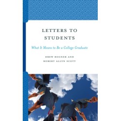 Letters to Students: What It Means to Be a College Graduate