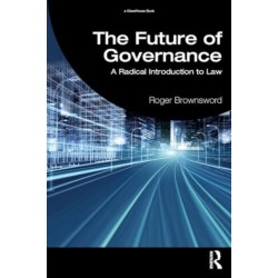 The Future of Governance: A Radical Introduction to Law