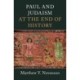 Paul and Judaism at the End of History