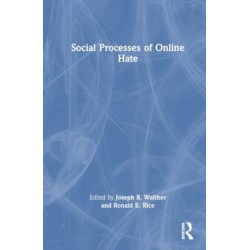 Social Processes of Online Hate