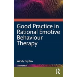 Good Practice in Rational Emotive Behaviour Therapy