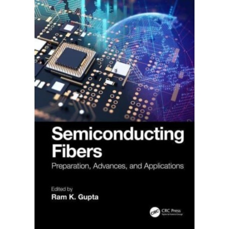 Semiconducting Fibers: Preparation, Advances, and Applications