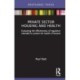 Private Sector Housing and Health: Evaluating the Effectiveness of Regulation Intended to Protect the Health of Tenants