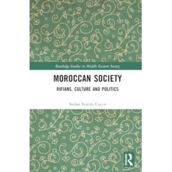 Rifian Society, Culture and Politics in Mediterranean Morocco: Rifians, Culture and Politics