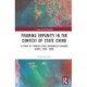 Framing Impunity in the Context of State Crime: A Study of Turkish State Criminality Against Kurds (1990- 2000)