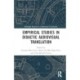 Empirical Studies in Didactic Audiovisual Translation