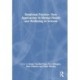 Relational Practice: New Approaches to Mental Health and Wellbeing in Schools