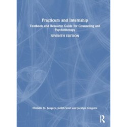 Practicum and Internship: Textbook and Resource Guide for Counseling and Psychotherapy