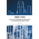 Smart Cities: Lock-in, Path-dependence and Non-linearity of Digitalization and Smartification