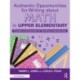 Authentic Opportunities for Writing about Math in Upper Elementary: Prompts and Examples for Building Understanding