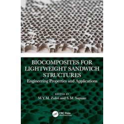 Biocomposites for Lightweight Sandwich Structures: Engineering Properties and Applications