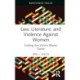 Law, Literature, and Violence Against Women: Ending the Victim Blame Game