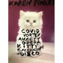 COVID Vortex Anxiety Opera Kitty Kaleidoscope Disco
