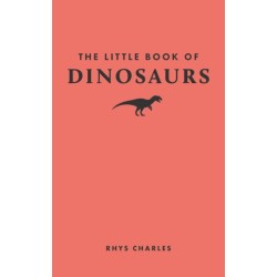 The Little Book of Dinosaurs