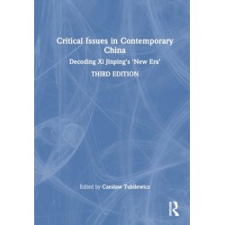Critical Issues in Contemporary China: Decoding Xi Jinping’s ‘New Era’