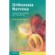Orthorexia Nervosa: Current Understanding and Perspectives