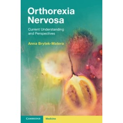 Orthorexia Nervosa: Current Understanding and Perspectives