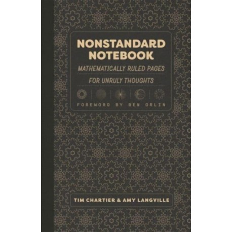 Nonstandard Notebook: Mathematically Ruled Pages for Unruly Thoughts