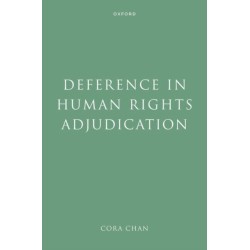 Deference in Human Rights Adjudication