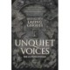 Unquiet Voices: The Magical Art of Laying Ghosts