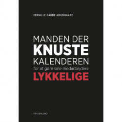 Manden der knuste kalenderen for at gøre sine medarbejdere lykkelige