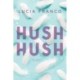 Hush Hush