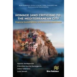 Homage (and Criticism) to the Mediterranean City: Regional Sustainability and Economic Resilience