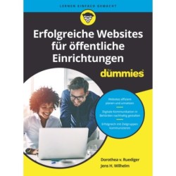 Erfolgreiche Websites fur offentliche Einrichtungen fur Dummies