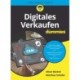 Digitales Verkaufen fur Dummies: Virtuelle Kommunikation im Vertrieb