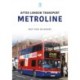 Metroline: After London Transport