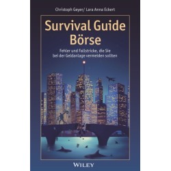 Survival Guide Borse: Fehler und Fallstricke, die Sie bei der Geldanlage vermeiden sollten