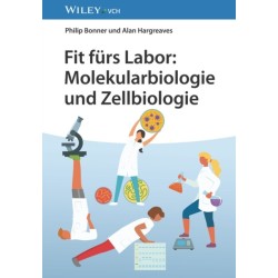 Fit furs Labor: Molekularbiologie und Zellbiologie