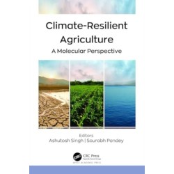 Climate-Resilient Agriculture: A Molecular Perspective