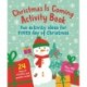 Christmas Is Coming Activity Book