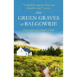 The Green Graves of Balgowrie