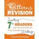 Patterns of Revision, Grade 7: Inviting 7th Graders into Conversations That Elevate Writing