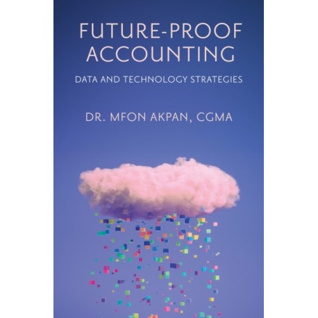 Future-Proof Accounting: Data and Technology Strategies