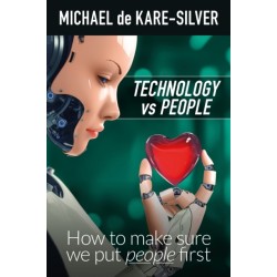 Technology vs People: How to make sure we put people first