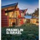 Franklin D. Israel: A Life in Architecture