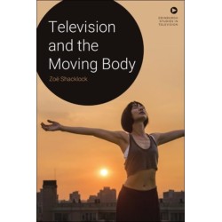 Television and the Moving Body