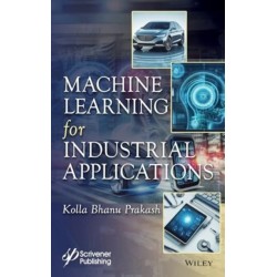Machine Learning for Industrial Applications